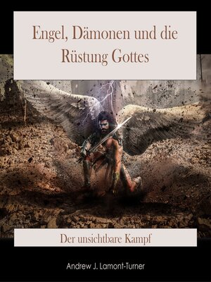 cover image of Engel, Dämonen und die Rüstung Gottes